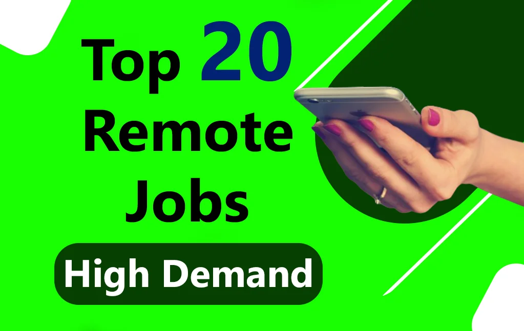 Top 20 Remote Jobs in High Demand That Don't Require a Specialized Degree